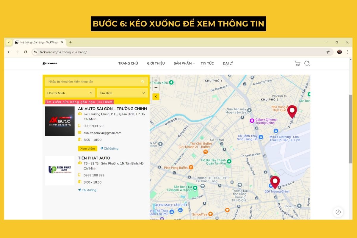 Kéo chuột xuống để xem hết danh sách các đại lý TeckWrap trên toàn quốc hoặc tỉnh/thành bạn chọn